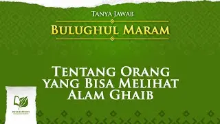 Tentang Orang yang Bisa Melihat Alam Ghaib