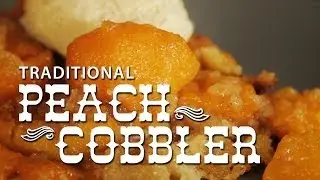 Peach Cobbler - Traditional recipe! Authentic dessert pudding from the American South: Peach Cobbler