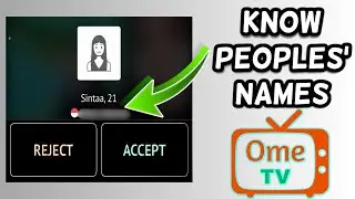 How to know people's names on Ome TV (2024)
