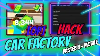 BEST Car Factory Tycoon SCRIPT PASTEBIN 2023 | Auto Farm | Insta Sell & More