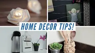 Home Decor Tips!