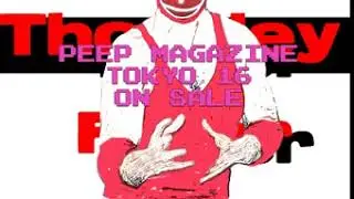 peep magazine TOKYO 16  now on Sale exclusive to ISSUU