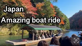 Amazing boat ride -Hazu-gawa boat ride -most beautiful river side -Kyoto- Japan adventure trip