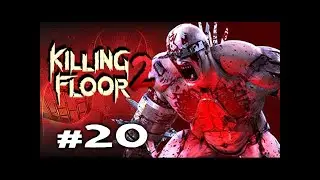 Killing Floor 2 Farm House Hard Solo Survival Gameplay #20