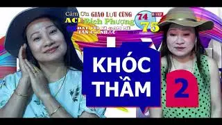 289 KÉP TC KHÓC THẦM 2  Hát cùng  BÍCH PHƯƠNG DU LỊCH MỸ HỢP PHÁP Sau 2 Năm Sang Mỹ Định Cư
