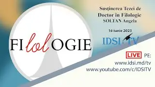 16.06.2023, 14:00 | Susţinerea Tezei de Doctor în Filologie - SOLTAN Angela