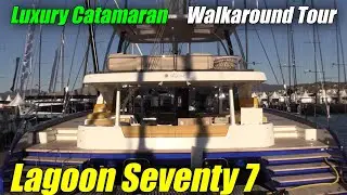 Luxury & Style !!! 2023 Lagoon Seventy 7