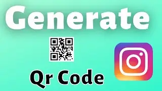 How to generate or scan a QR code on instagram ?