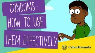Condoms: How To Use Them Effectively (Kinyarwanda with English captions)