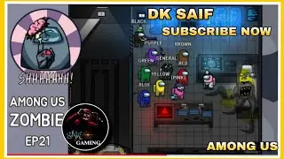 Among Us Zombie animation EP 21 | DK SAIF GAMING