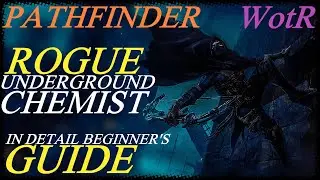 Pathfinder: WotR - Underground Chemist Rogue Starting Build - Beginner's Guide [2021] [1080p HD]