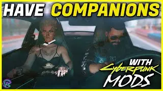 The 6 Best addons for Cyberpunk: Flying, Morphing, Companions & MORE [Mod Showcase]