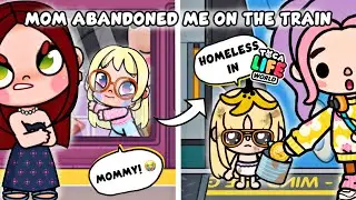 Mom Abandoned Me On The Train, Now I'm A Homeless Toca Boca Baby 😭💔 | Sad Story | Avatar World Story