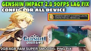 GENSHIN IMPACT 2.8 UPDATE LAG FIX | GENSHIN IMPACT 60FPS CONFIG | FIX LAG GENSHIN IMPACT 2.8