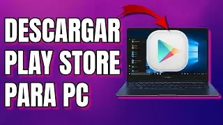 👨🏻‍💻 Cómo descargar Play Store en Windows 10 ¡FUNCIONA!