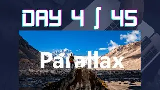 Day4:Text animation and Parallex effect