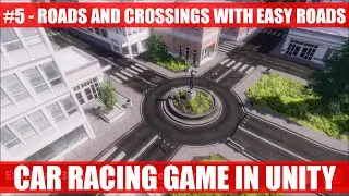 Creating Roads in Unity 3d With Easy Roads Pro #5 | Car Racing Game In Unity