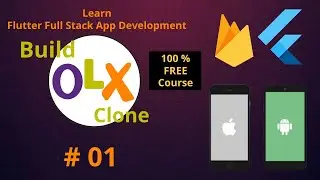 Flutter OLX Clone with Firebase | Android & iOS Full Stack Tutorial | Make Online Market Place App