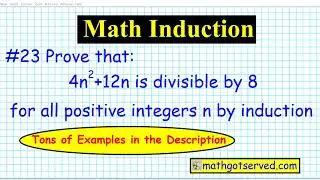 #23 Proof Principle of Mathematical Induction 4n^2 +12n is divisible by 8 mathgotserved induccion