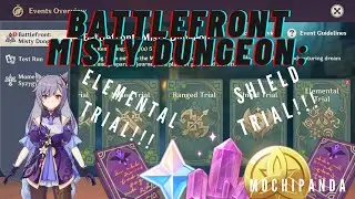 |Genshin Impact| Battlefront Misty Dungeon: Shield, Elemental Trials Gameplay!!