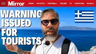 Expat in Greece Warns Tourists