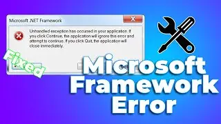 *Microsoft .NET Framework Unhandled exception has occurred in your application Error*(2024) (SOLVED)