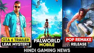 GTA 6 Trailer Leak On YouTube 😨, POP Release, Valorant New Map, RDR PC, NFS Mobile | Gaming News 217
