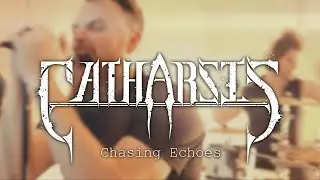 Catharsis - Chasing Echoes (Official Music Video) | Blegh Nation Exclusive