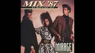 Mirage - Mix '87