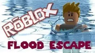 Flood escape(Test map)2
