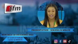 🚨TFM LIVE : Infos Matin du 20 Décembre 2023 présenté par Sokhna Natta Mbaye