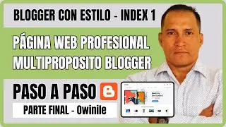 Cómo Crear una Página Web Multiproposito en Blogger 🚀 Parte final