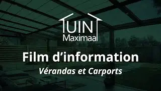 Film d'information vérandas et carports | Tuinmaximaal