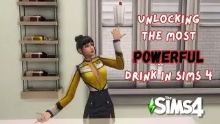 Sims 4 Let's Play: Unlocking the MOST POWERFUL DRINK in The Sims 4 [Part 1]