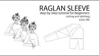 Raglan sleeve cutting and stitching / class-28/ step by step tutorial for beginners