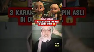 3 KARAKTER UPIN IPIN ASLI DI DUNIA NYATA !!!