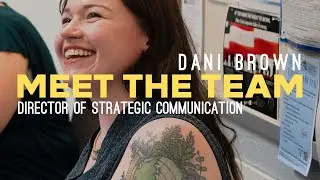Meet the Team: Dani Brown