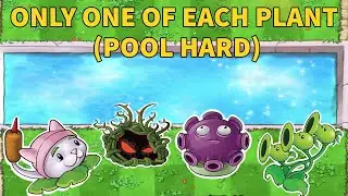 One Of Each Plant (Pool: Hard) | Plants VS Zombies Challenge