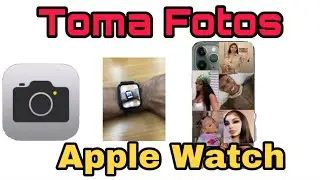 How to Control iPhone Camera with Apple Watch