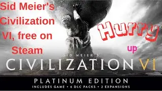 Sid Meier's Civilization VI, the beloved strategy game, is free on Steam