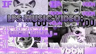 LPS music video: Nicki Minaj - Va Va Voom~