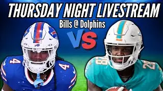 Week 2 Thursday Night Football Livestream - Bills vs Dolphins