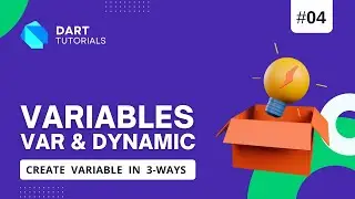 Dart var and dynamic variables | How to create variables in dart
