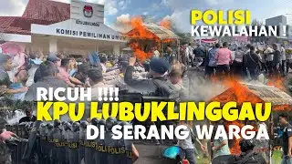 RICUH!!! KPU LUBUKLINGGAU DI SERANG WARGA, POLISI KEWALAHAN. - SISPAM KOTA -