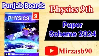 Physics || Paper Scheme ||Class 9 || 2024 || Punjab Boards || 