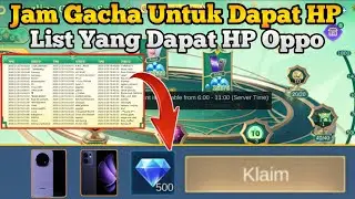 The best gacha clock and list that gets the Oppo cellphone at the Dazzling Golden Spin Mobile Legend