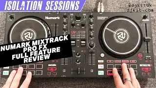 Numark Mixtrack Pro FX Serato DJ Controller - Exclusive first look, unboxing & demo 