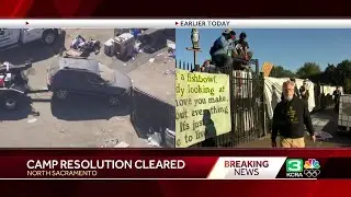 Camp Resolution Cleared | Residents of Sacramento encampment evicted after as tensions run high