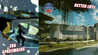 EVA SPACE WALKS AND BETTER LUTs! BEST STARFIELD MODS, Week 3