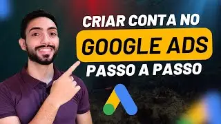 2024 COMO CRIAR UMA CONTA NO GOOGLE ADS PASSO A PASSO INICIANTES